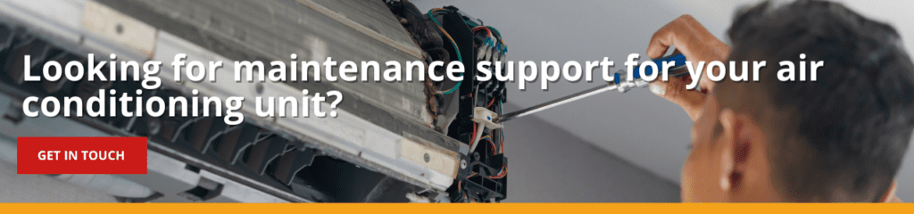 A cta image reading 'looking for maintenance support for your air conditioning unit?'